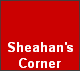 Sheahan's
Corner